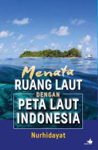 Image of Menata Ruang Laut Indonesia