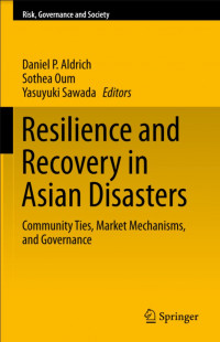 Image of Resilience and Recovery in Asian Disasters: Community Ties, Market Mechanisms, and Governance